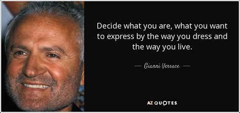 quotes about versace|quotes by gianni versace.